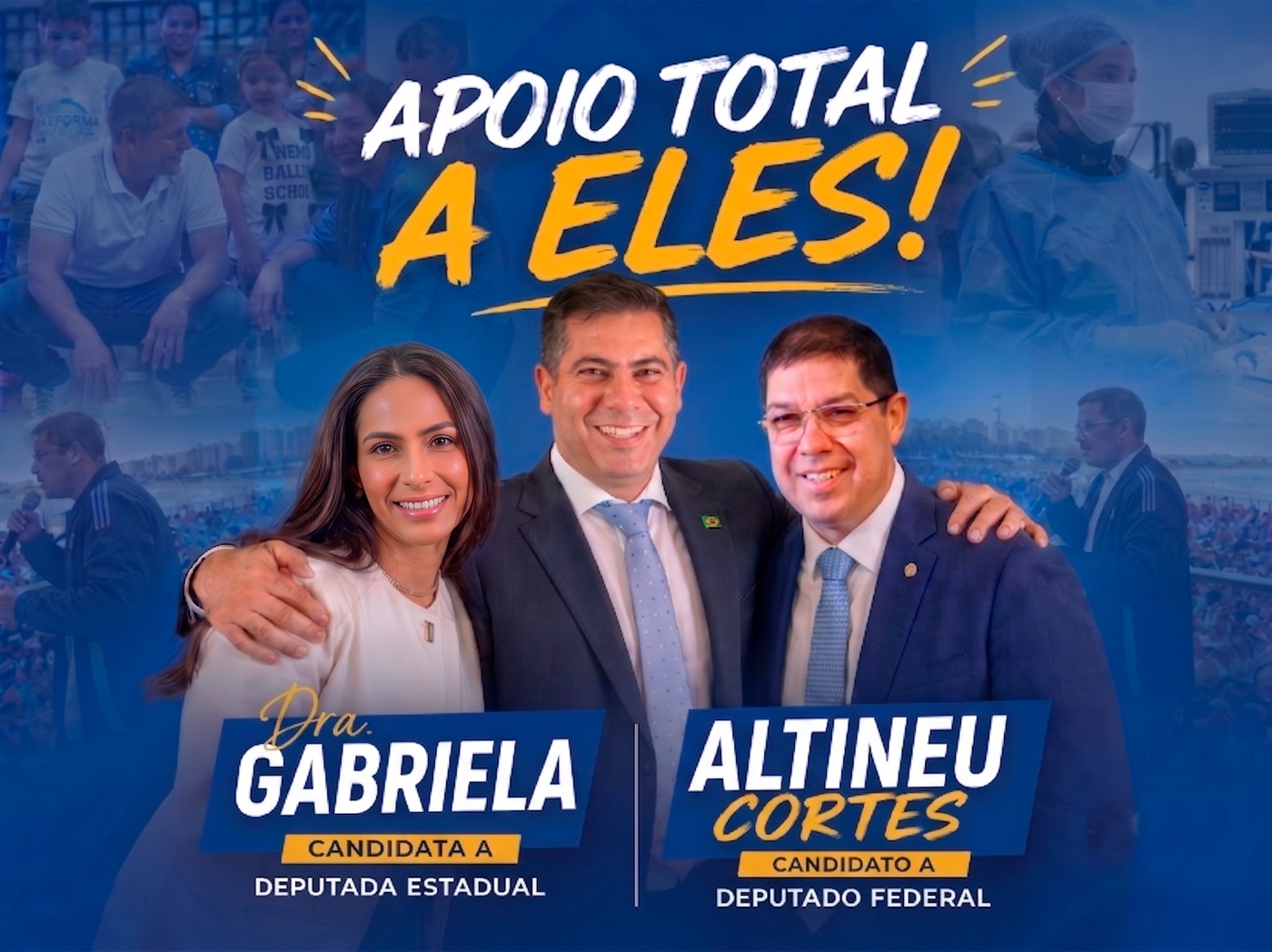 Apoio total a Dra. Gabriela e Altineu Côrtes